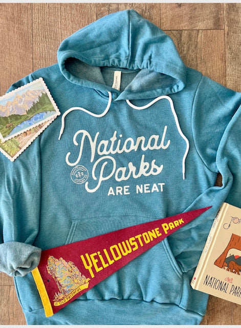 "National Parks are Neat" Hoodie